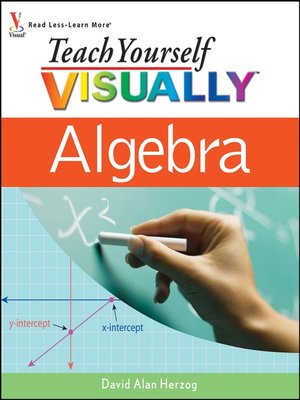 cover image of Teach Yourself VISUALLY Algebra